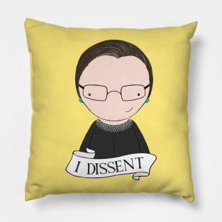 I Dissent Pillow