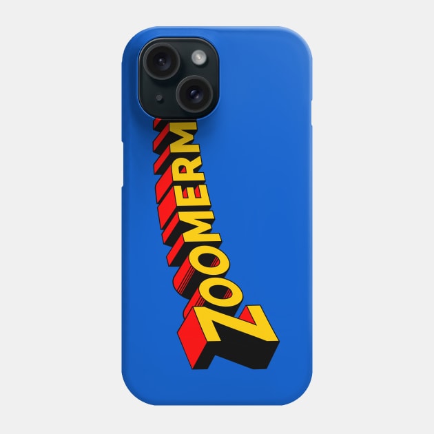 Zoomerman Phone Case by zerobriant