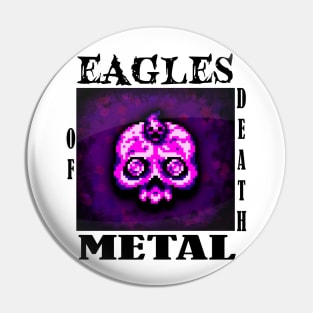 Eagles Of Death MetalPeace Pin