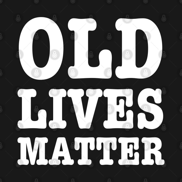 Old Lives Matter-Getting Older by HobbyAndArt