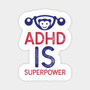 ADHD is Superpower Magnet