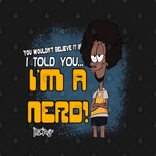 I'm a Nerd! by D.J. Berry