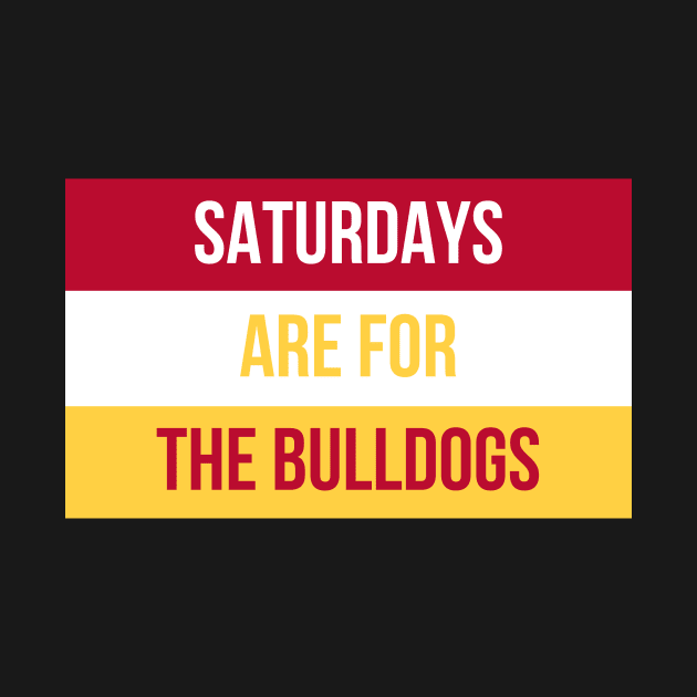 Saturdays are for the Bulldogs by opptop