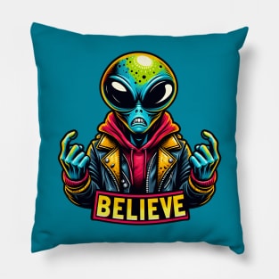 alien are real, alien with the text "Believe". Colorful design Pillow