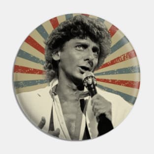 Barry Manilow Pin