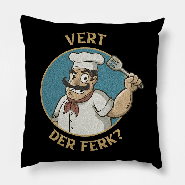 Vert Der Ferk Pillow by Dotty42