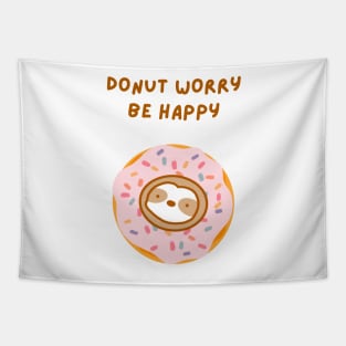 Do Not Worry Be Happy Donut Sloth Tapestry