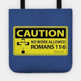 No Work Allowed Tote