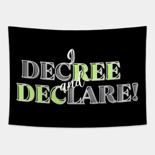 I Decree and Declare! Tapestry