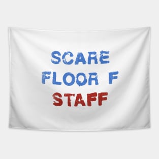 Scare Floor F Tapestry