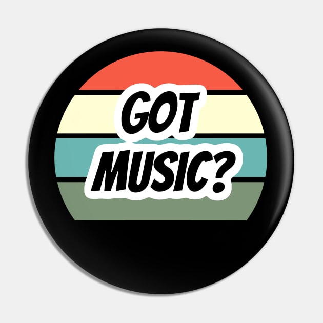 Vintage Band Got Music Pin by coloringiship