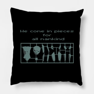 "we came in pieces for all mankind" Pillow