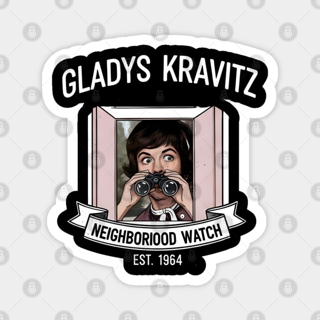 Gladys-Kravitzs-Neighborhood-Watch Magnet by dtr_art