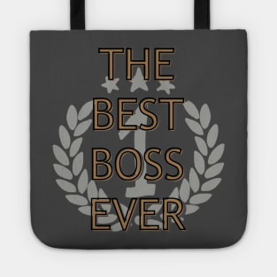 boss's day ,the best boss ever Tote