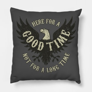 Here For a Good Time 1968 Pillow