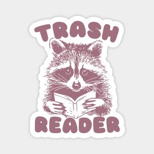 Trash Reader / Bookish Raccoon Shirt / Trash Reader Romance Goblincore Fan / Gift For Book Lover / Funny Trash Panda Magnet