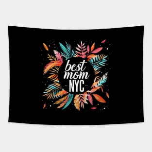 Best Mom From New York City, mothers day gift ideas, i love my mom Tapestry