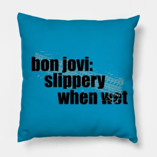 Bon Jovi Slippery When Wet Pillow