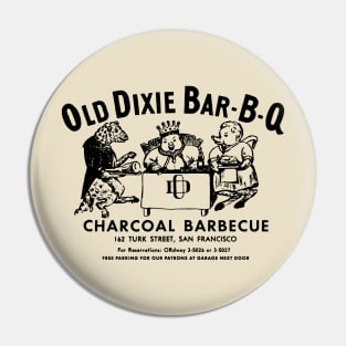 OLD DIXIE BARBQ Pin