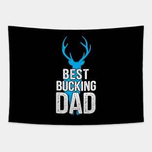 Daddy Quote Best Bucking Dad Tapestry