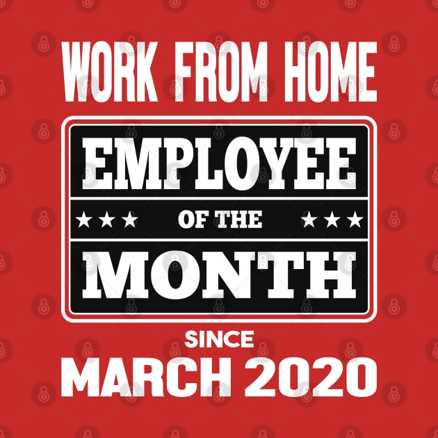 Work From Home Employee of The Month by dvongart