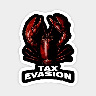 Tax Evasion Lobster Funny Unisex Tee - Parody Tee, Funny Lobster, Tax Evasion, Joke Shirt, Meme Magnet