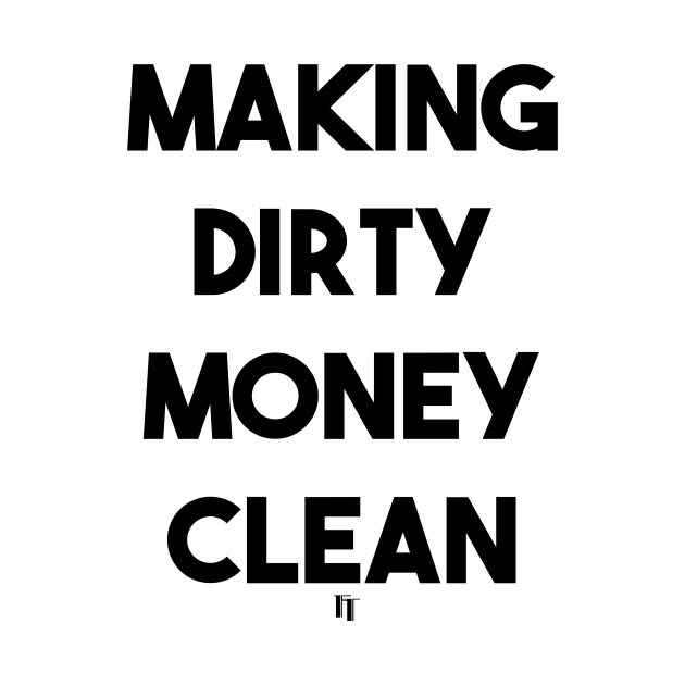 DIRTY MONEY (b) by fontytees