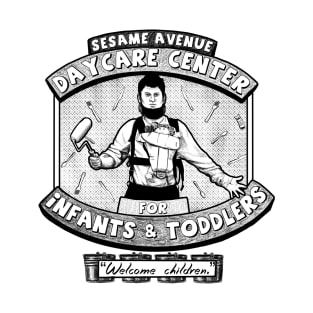 Sesame Avenue Daycare Center for Infants and Toddlers T-Shirt