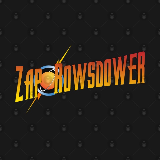 Zap Rowsdower by UnlovelyFrankenstein