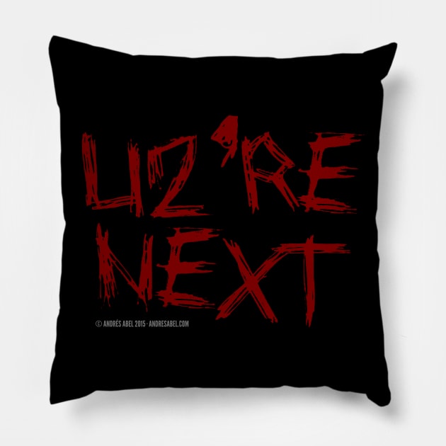 U2're Next Pillow by andres_abel