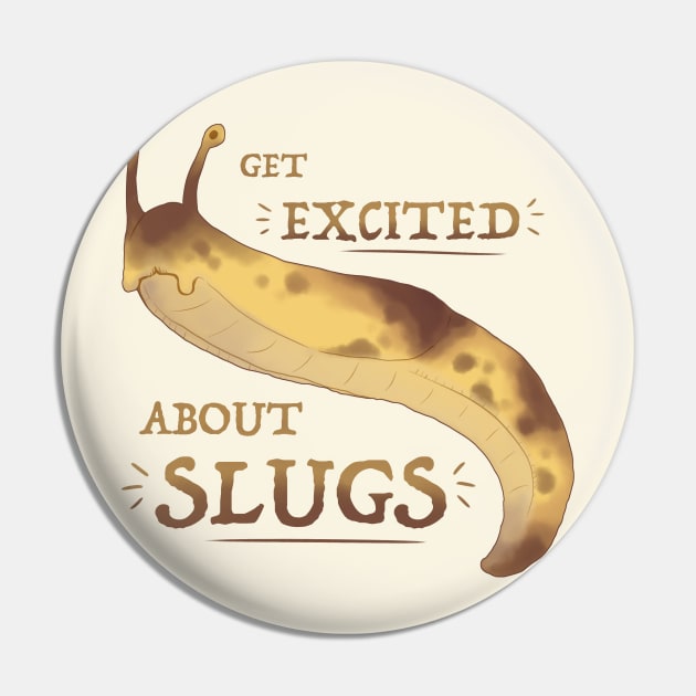 Get Excited about Slugs! Pin by Fuzzycryptid