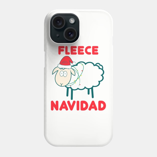 Fleece Navidad Christmas Shirt Phone Case by Rolfober