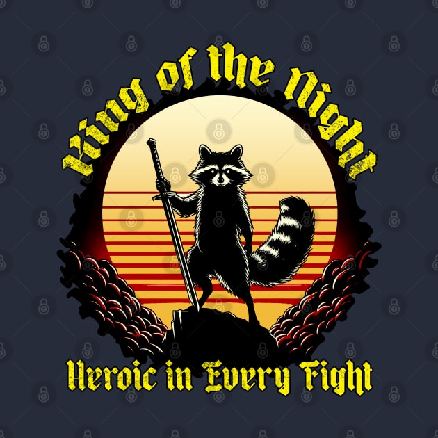 King of the Night, Heroic in Every Fight by coxemy