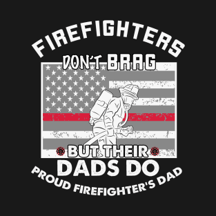 ¨Firefighter¨ design gift for (dad,mom,father... T-Shirt