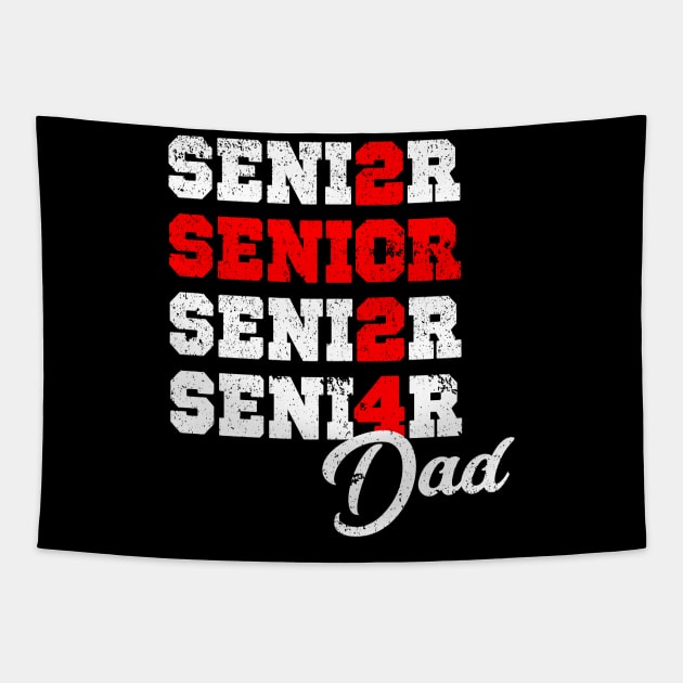 Proud Senior Dad 2024 Senior 2024 Dad Class Of 2024 Father Tapestry by SecuraArt