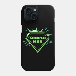 souper man, funny soup Phone Case