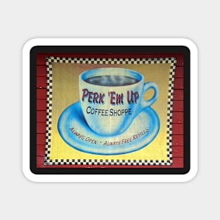 Perk up coffee shop Magnet