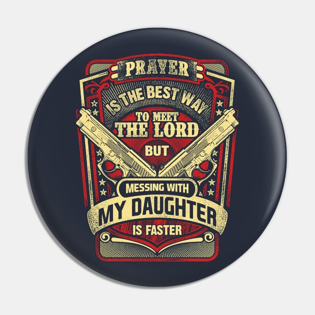 Gun Enthusiast Dad of Daughter Pin by Kibria1991