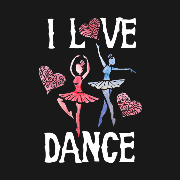 I love Dance Ballet by bubbsnugg