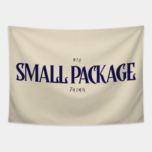 Big Thing, Small Package Tapestry