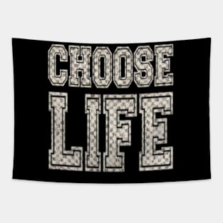 CHOOSE LIFE Tapestry