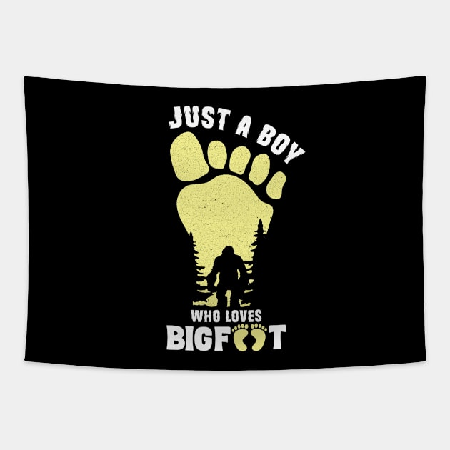 Just a Boy Who Loves Bigfoot Tapestry by Teewyld