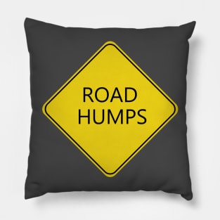 Caution Road Humps Sign Pillow