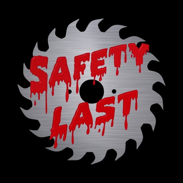 Safety Last by Happy Guy