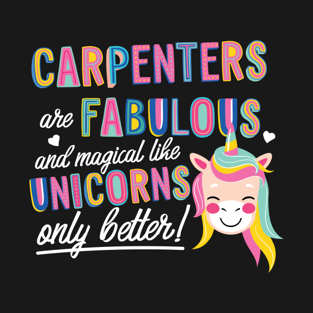 Carpenters are like Unicorns Gift Idea by BetterManufaktur