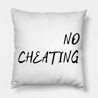 No cheating Pillow