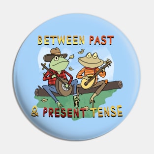 Past and Present Tense Frogs Pin