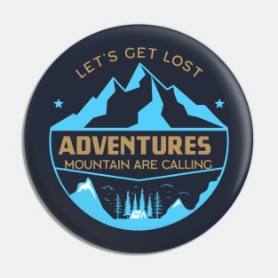 Let's get lost Mountain are calling adventures Pin