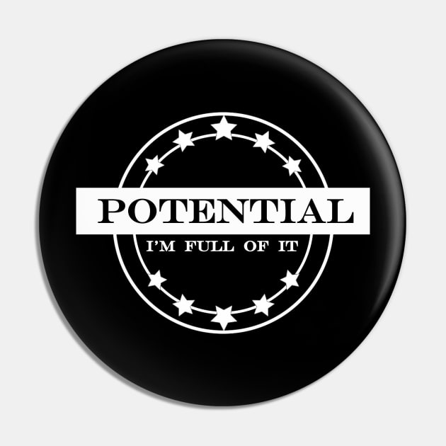 potential im full of it Pin by NotComplainingJustAsking