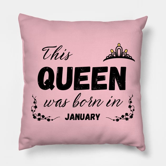 Queen Born in january Pillow by Kenizio 